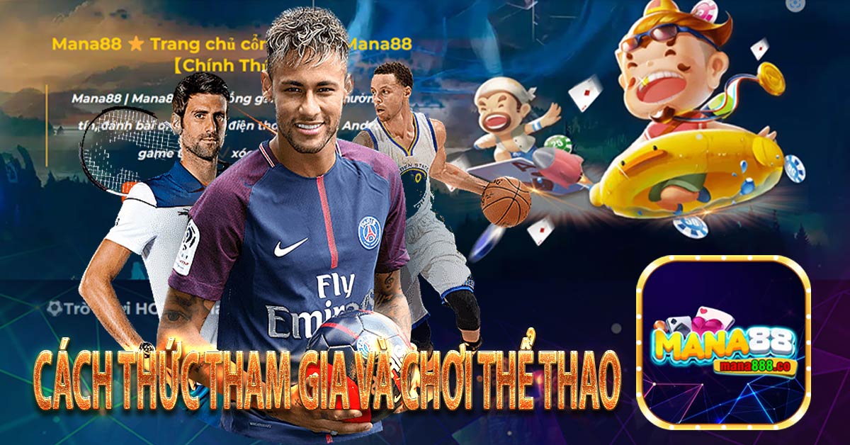 Cách thức tham gia và chơi thể thao